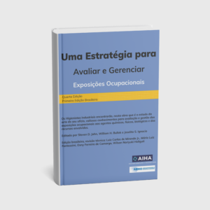 Livro "Uma Estratégia para Avaliar e Gerenciar Exposições Ocupacionais"